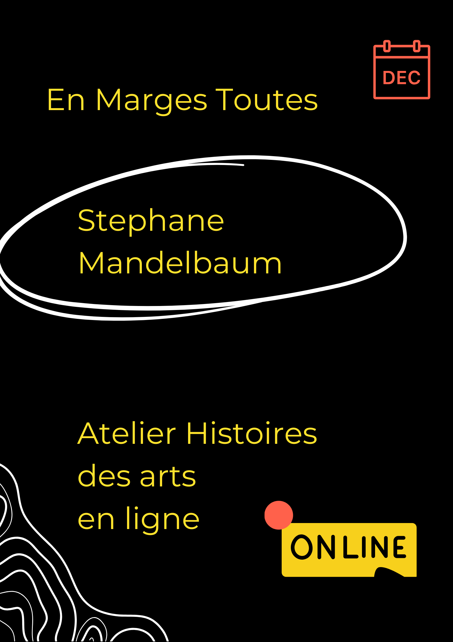 Histoire de l&rsquo;art contemporain, Stéphane Mandelbaum en marges toutes