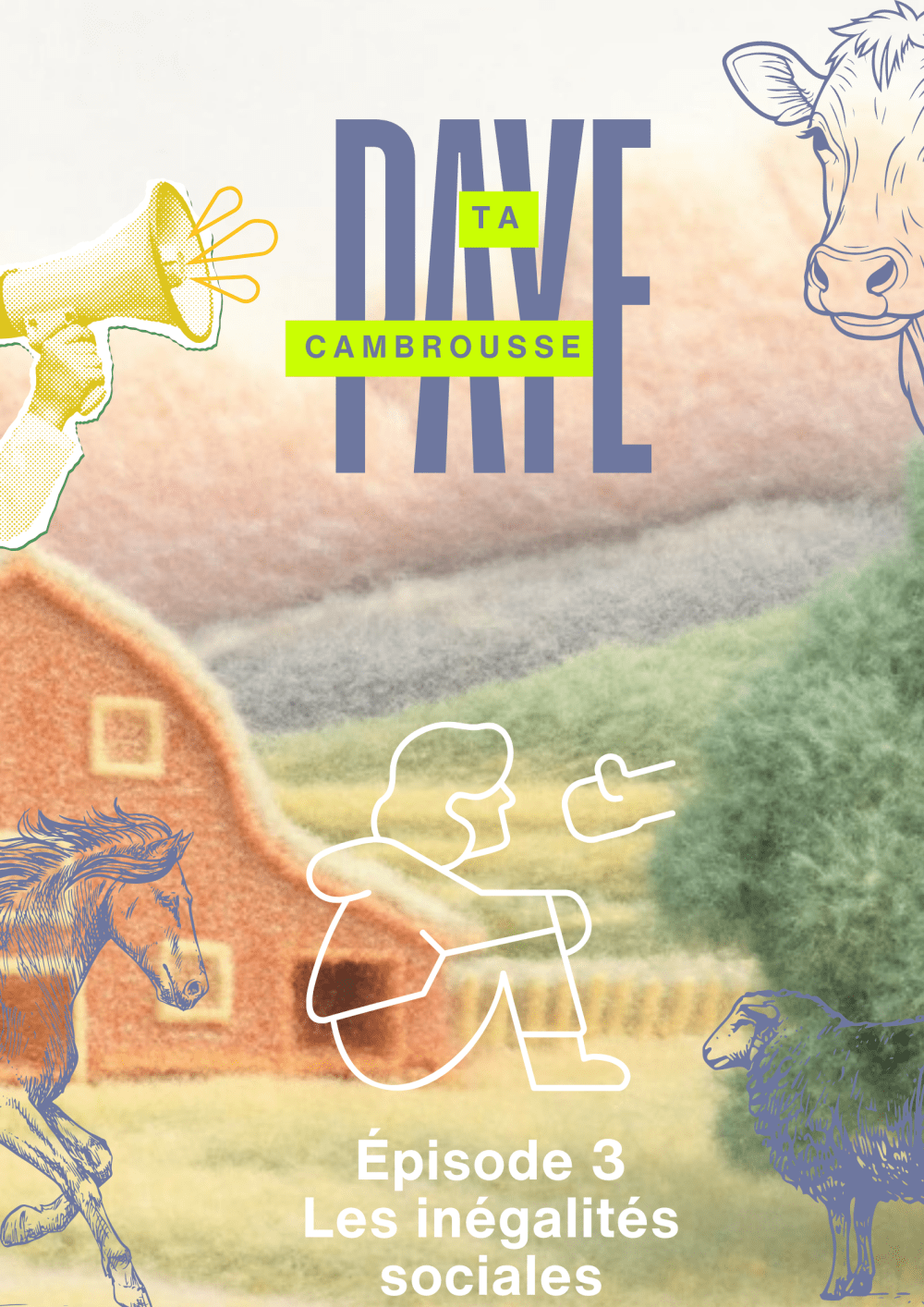 Paye ta cambrousse, les inégalités sociales